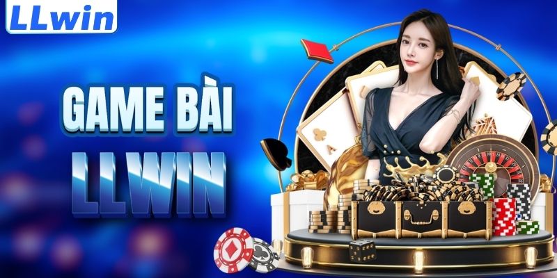 LLwin – Trang Game TIROL Chính Thức Của LLwin > Tham Gia Sảnh Casino Mới Nhất 13 Tìm hiểu sảnh game bài LLWIN